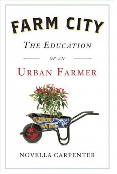 Novella Carpenter is the author of the memoir Farm City is a memoir.